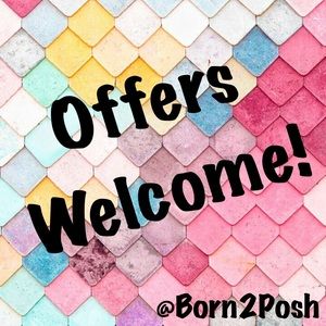 Offers Always Welcome!